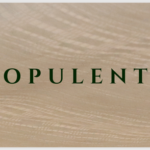 OPULENT